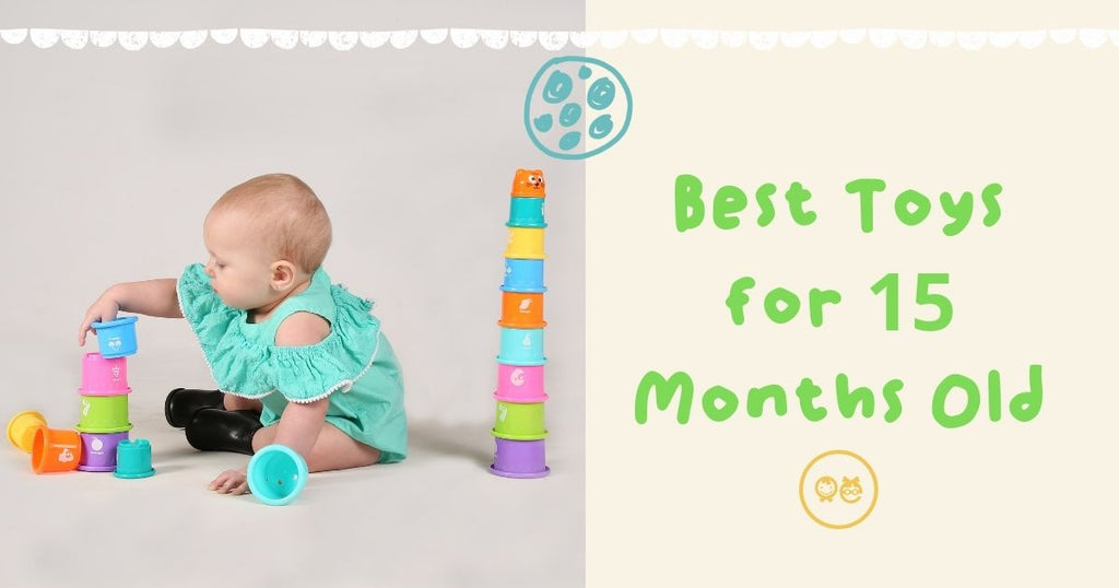 Best Toys for 15 Months Old