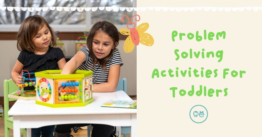 Problem solving activities for toddlers